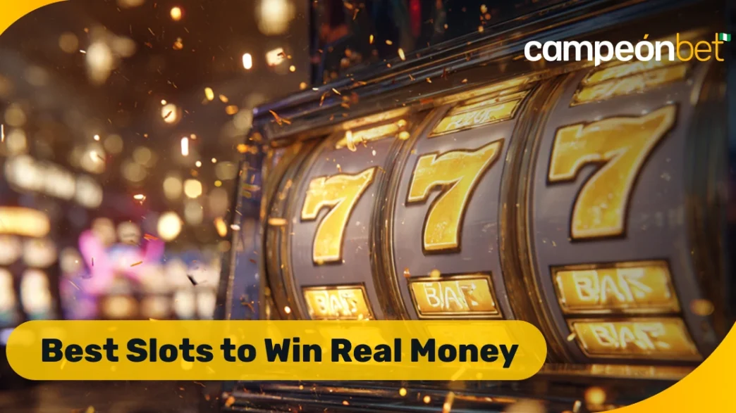 Best Slots to Win Real Money