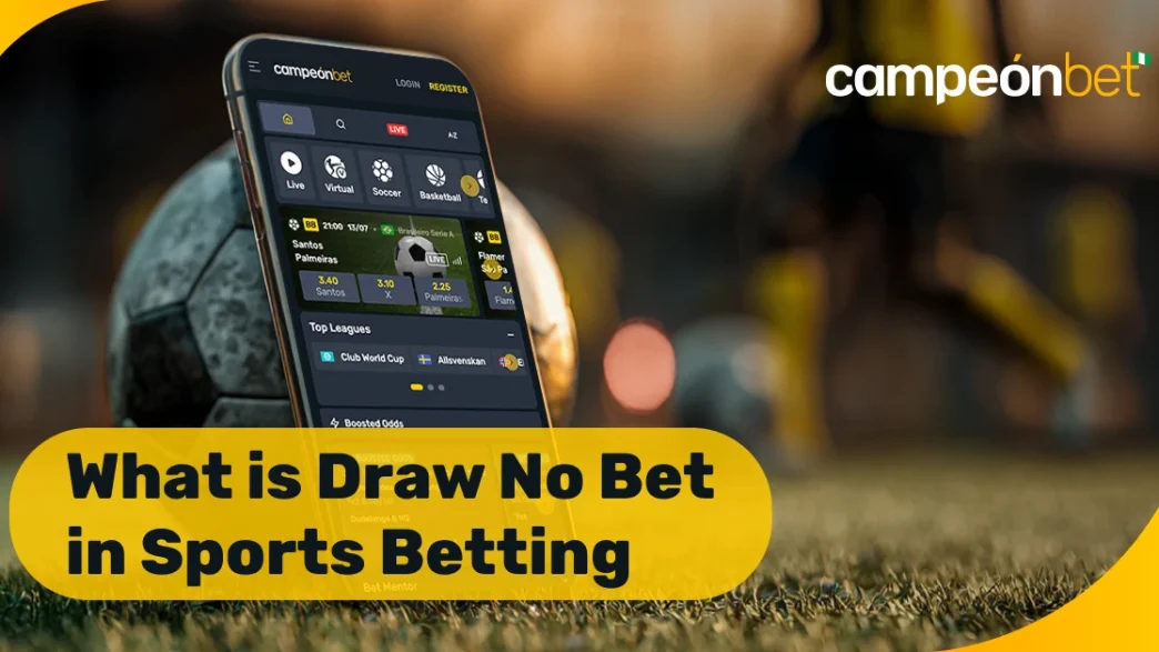 What is Draw No Bet in Sports Betting